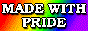 Made with Pride button.