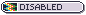 Disabled.
